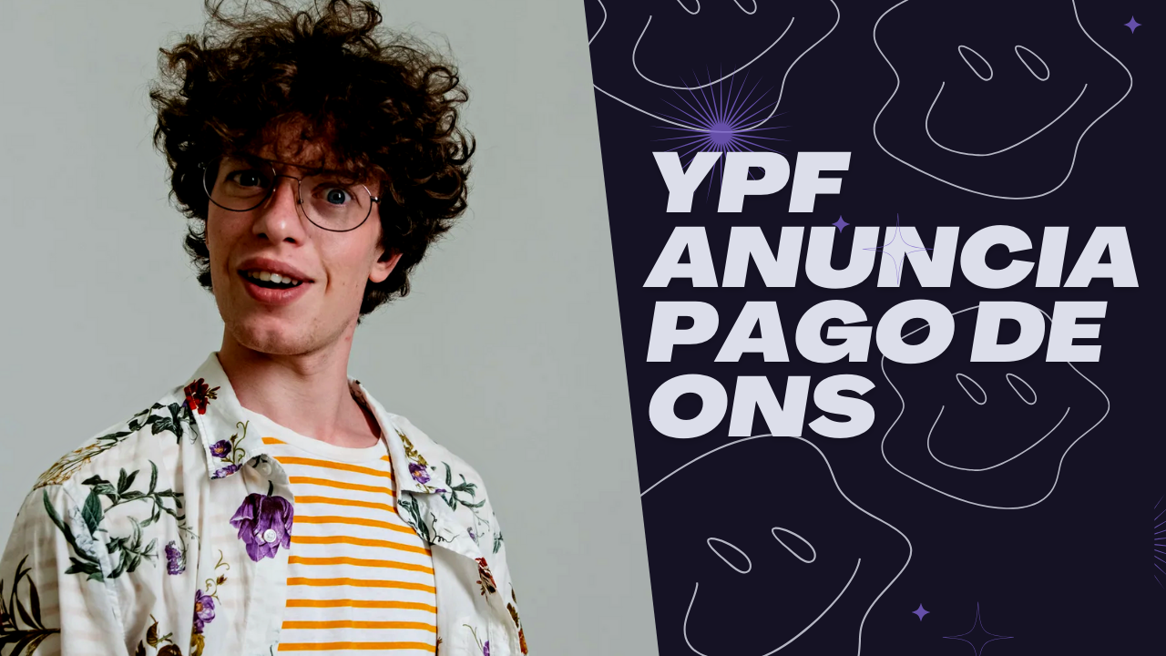 Ypf anuncio el pago de ons